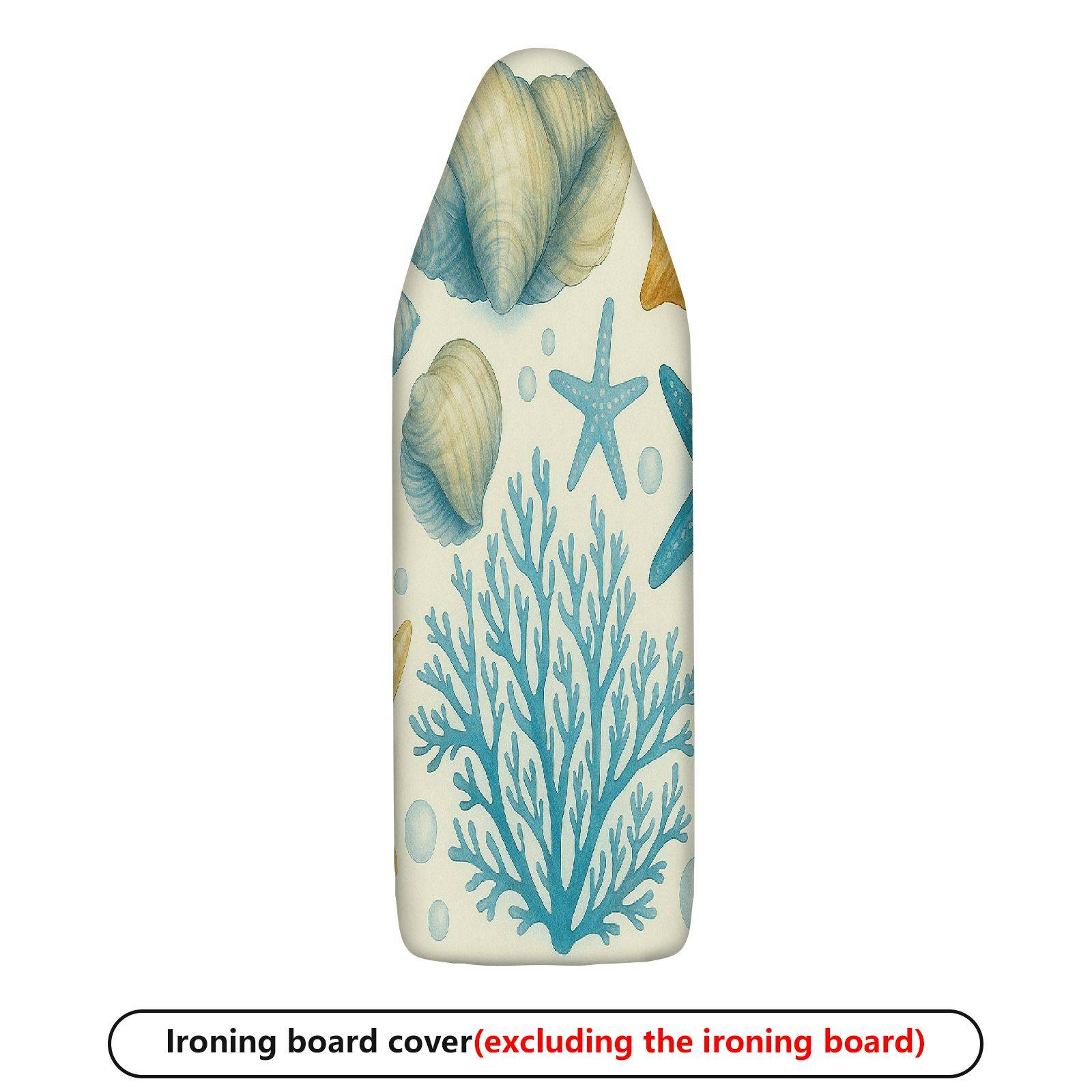 1-Piece Sea Shell Starfish Coral  Ironing Board Cover, Universal Size, Without Board