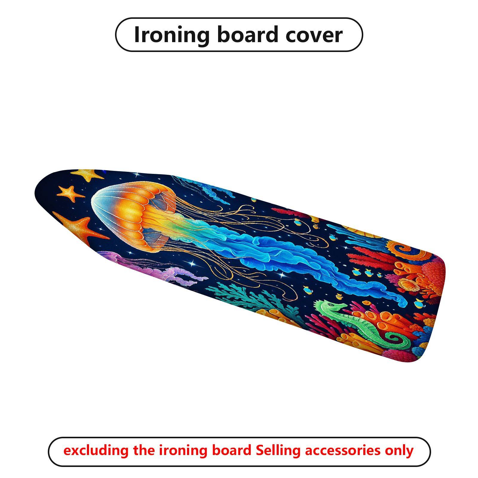 1-Piece Jellyfish Ocean Star Sea Creature  Ironing Board Cover, Universal Size, Without Board