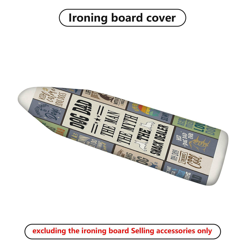 1-Piece Dog Dad Snack Dealer Text  Ironing Board Cover, Universal Size, Without Board