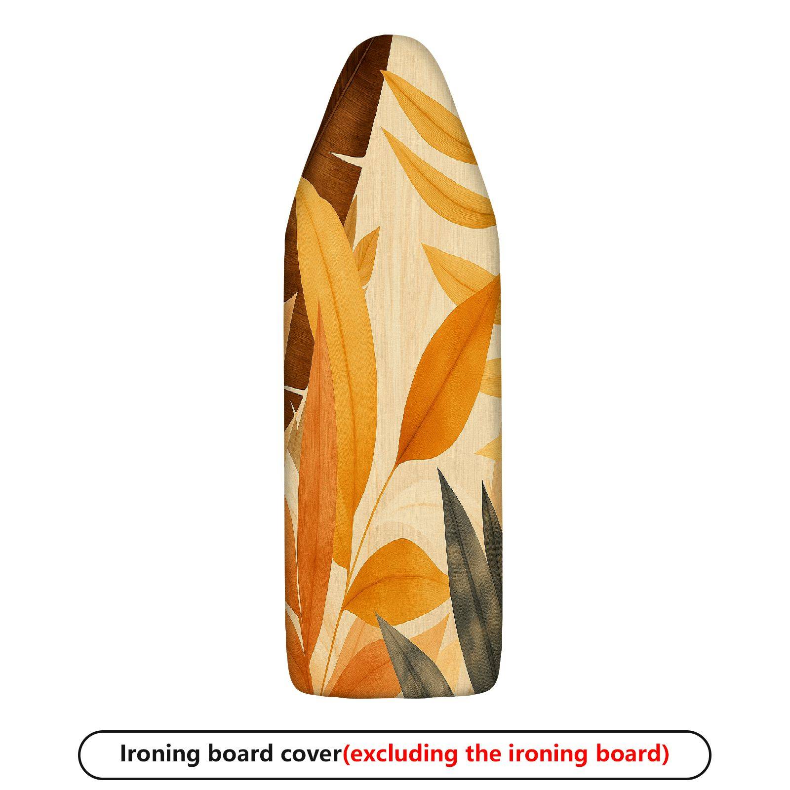 1-Piece Autumn Leaves Tropical Plants Botanical  Ironing Board Cover, Universal Size, Without Board